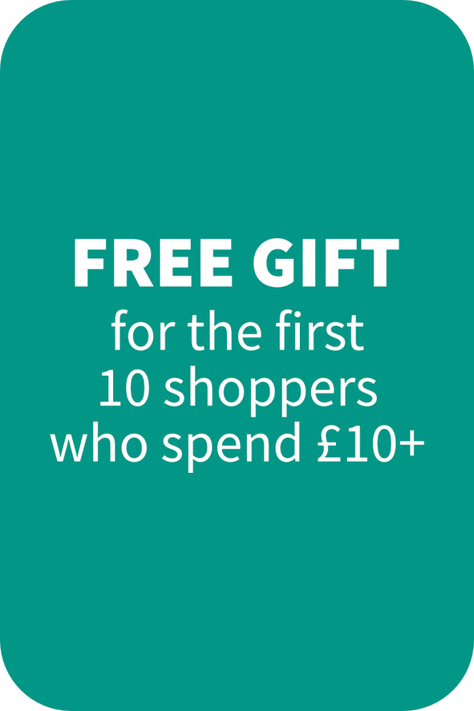 Free Gift for the first 10 shoppers who spend £10+