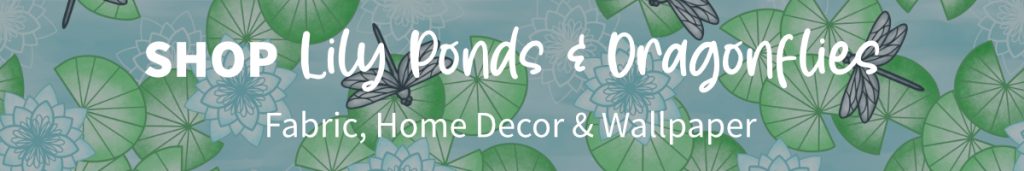 Shop Lily Ponds and Dragonflies. Fabric, Home Decor and Wallpaper