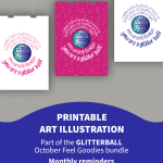 Printable art illustration. Part of the Glitterball Feel Goodies bundle. Monthly reminders to do life in your own way, at your own pace & on your own terms.