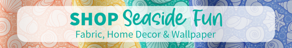 Shop Seaside Fun fabric, home decor and wallpaper